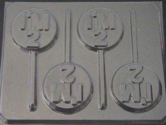 4130 I'm Two 2 Chocolate or Hard Candy Lollipop Mold
